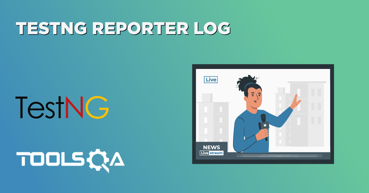 How to use TestNG Reporter Log in reporting with Selenium example?